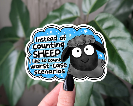 Instead of Counting Sheep I Count Worst Case Scenarios Funny Vinyl Sticker