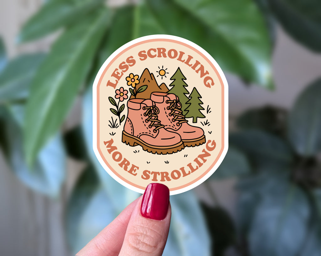 Less Scrolling More Strolling Hiking Sticker | Nature Lover Outdoor Sticker