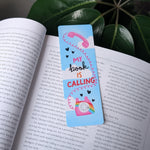 My Book Is Calling Bookmark