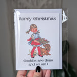 Funny Vintage Christmas Card – Retro Holiday Greeting – “Cookies Are Done and So Am I”