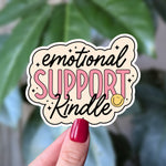 Emotional Support Kindle Sticker | Book Lover Aesthetic Decal