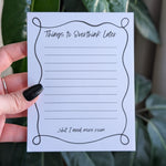 Things to Overthink Later Notepad