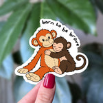Born To Be Brave Monkey Sticker – Viral Monkey Punch Trend