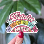 Delulu Meter Sticker – Funny Aesthetic Mental Health Vinyl Sticker for Journals, Laptops & Water Bottles