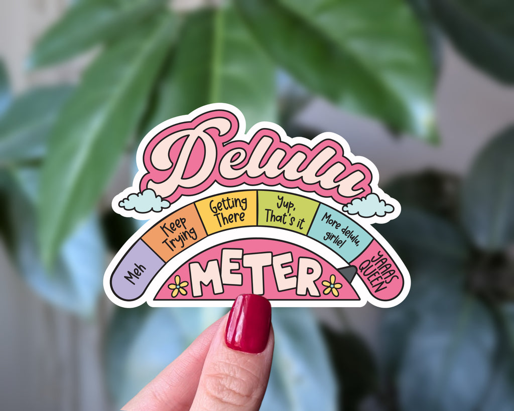 Delulu Meter Sticker – Funny Aesthetic Mental Health Vinyl Sticker for Journals, Laptops & Water Bottles
