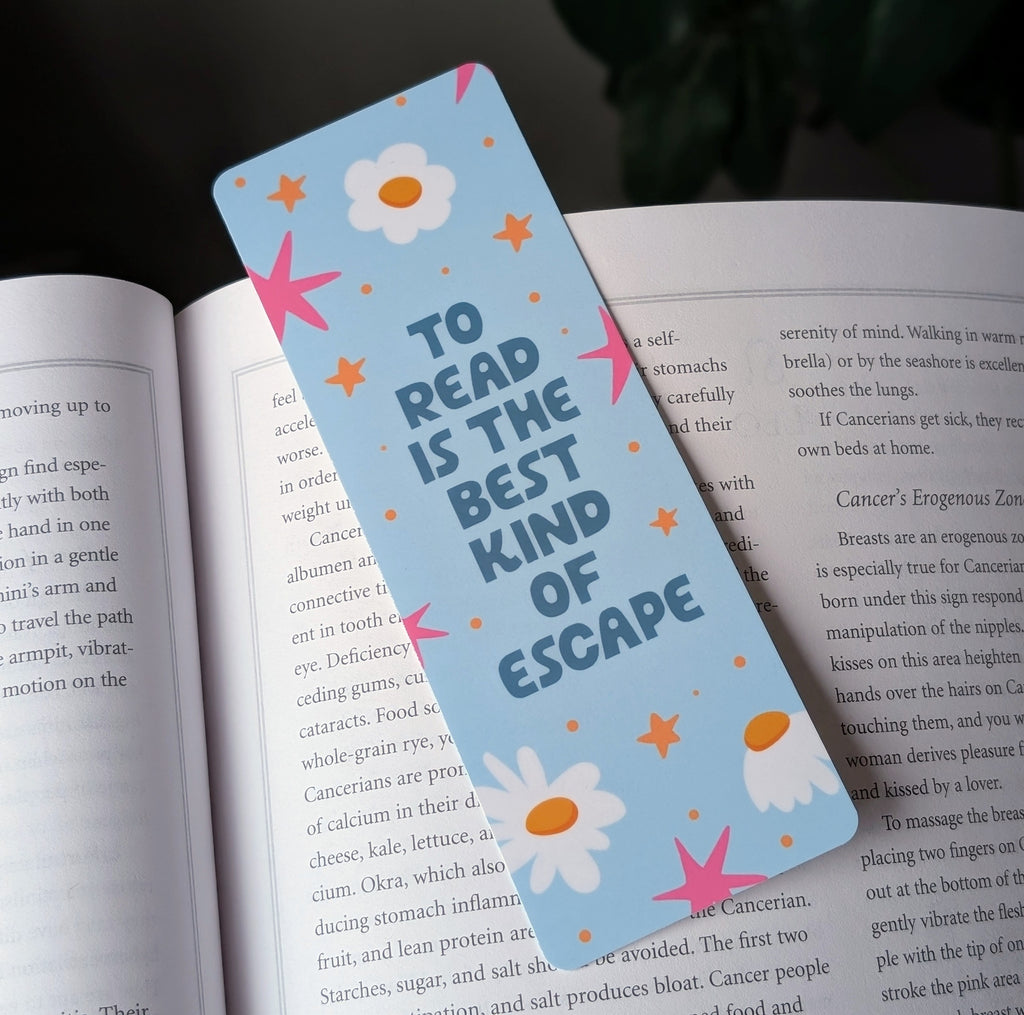 “To Read Is The Best Kind Of Escape” Bookmark | Cute Floral Reading Bookmark