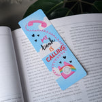 My Book Is Calling Bookmark