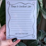 Things to Overthink Later Notepad