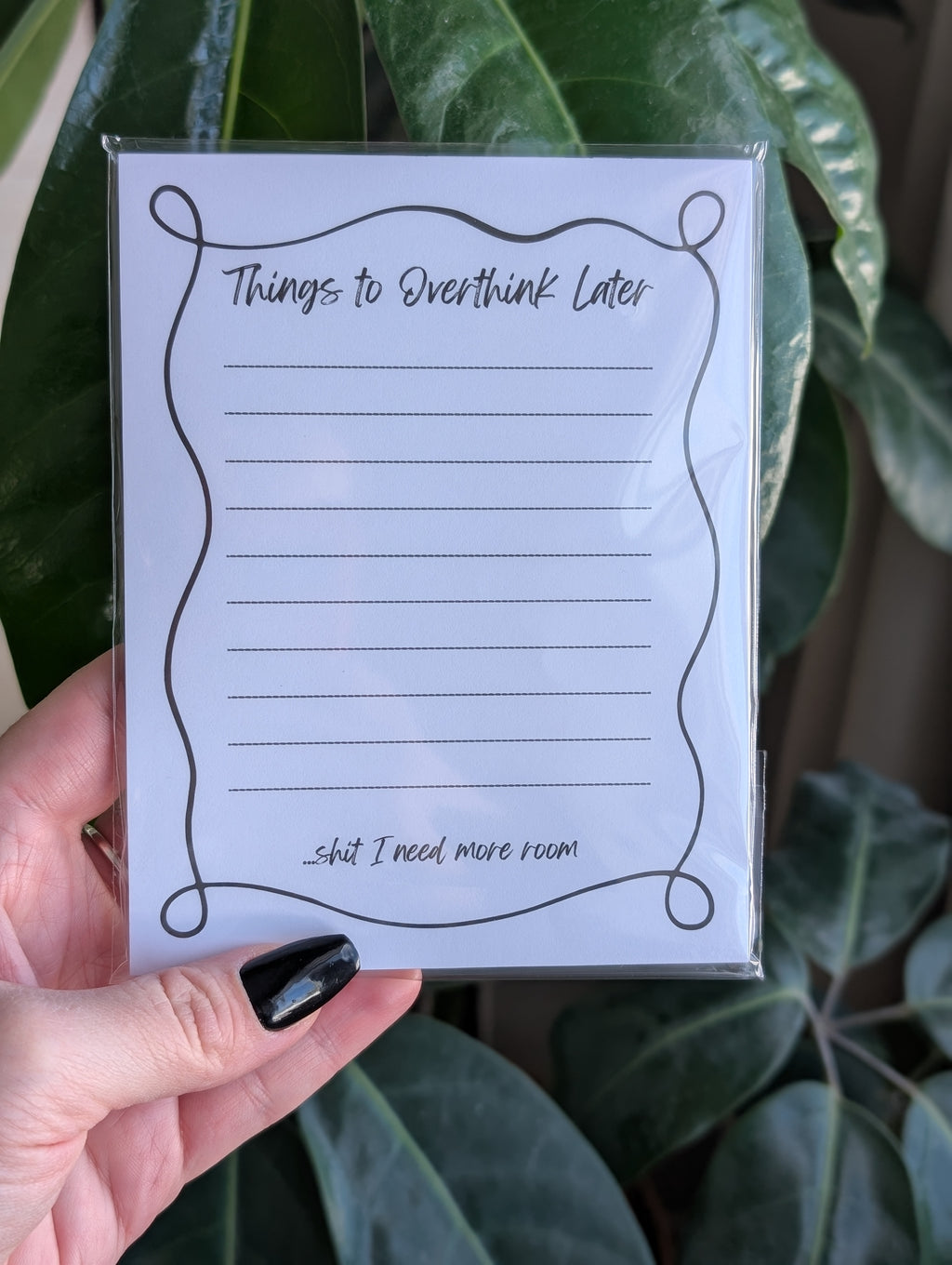 Things to Overthink Later Notepad