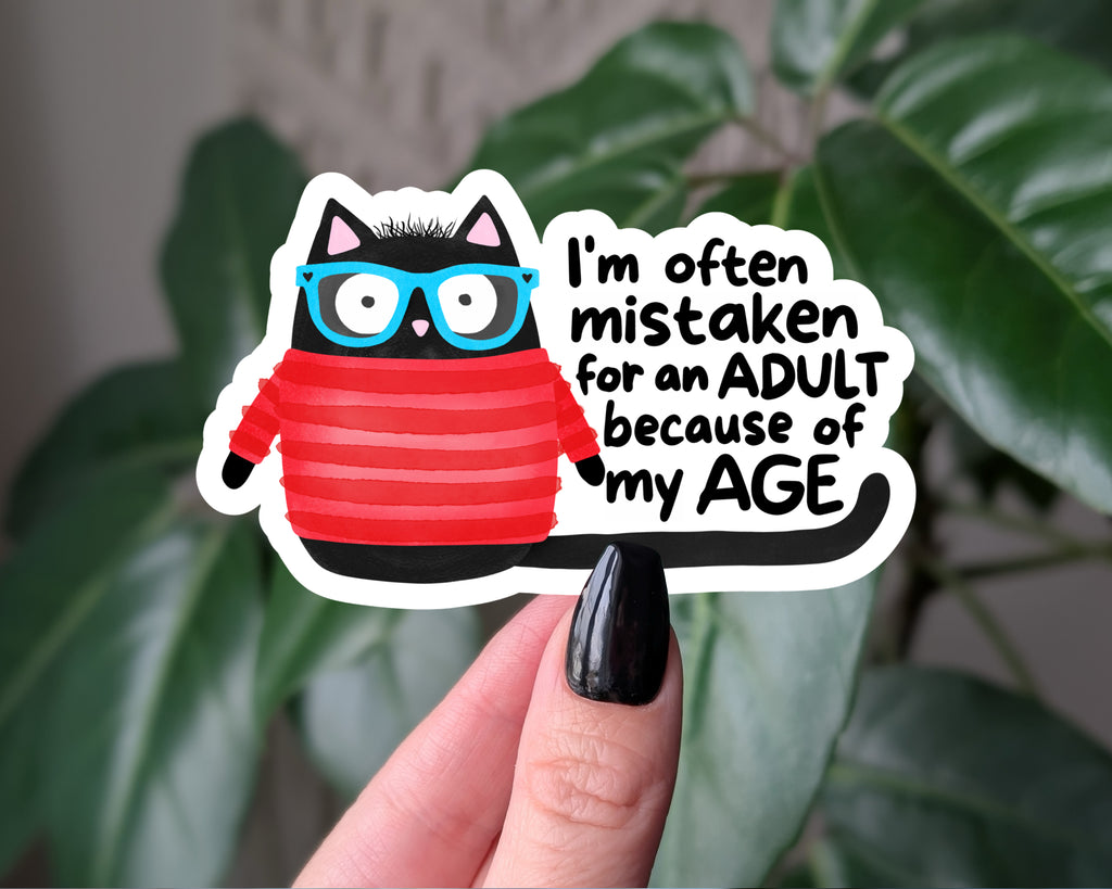 Funny Adulting Cat Sticker | Mistaken for an Adult Vinyl Decal