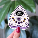 Nah Bitch Ouija Planchette Sticker | Funny Witchy Vinyl Decal