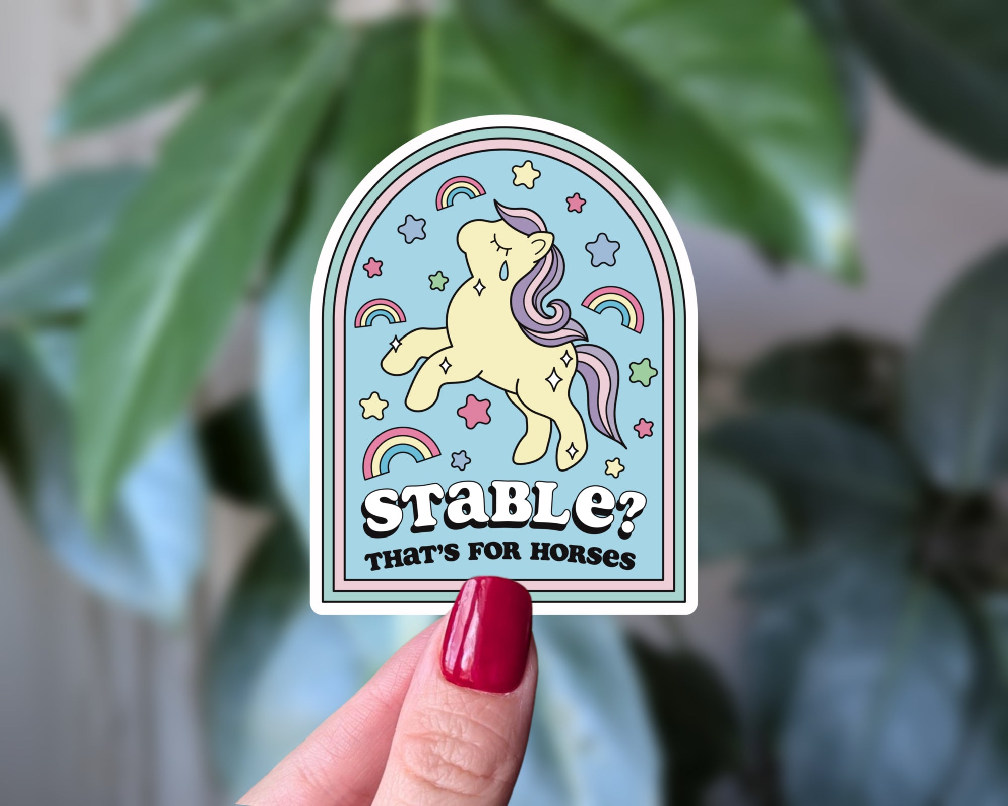 Stable? That’s for Horses Sticker – Cute Funny Unicorn Mental Health Vinyl Sticker