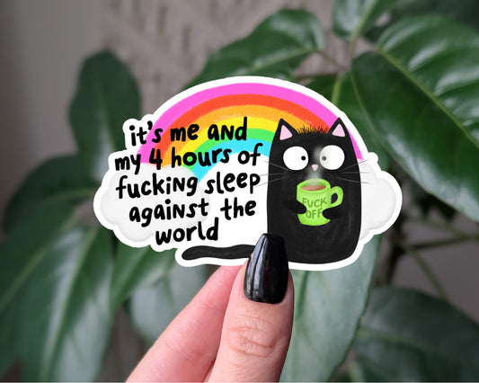 Funny Grumpy Cat Vinyl Sticker - 4 Hours  of Sleep Sticker