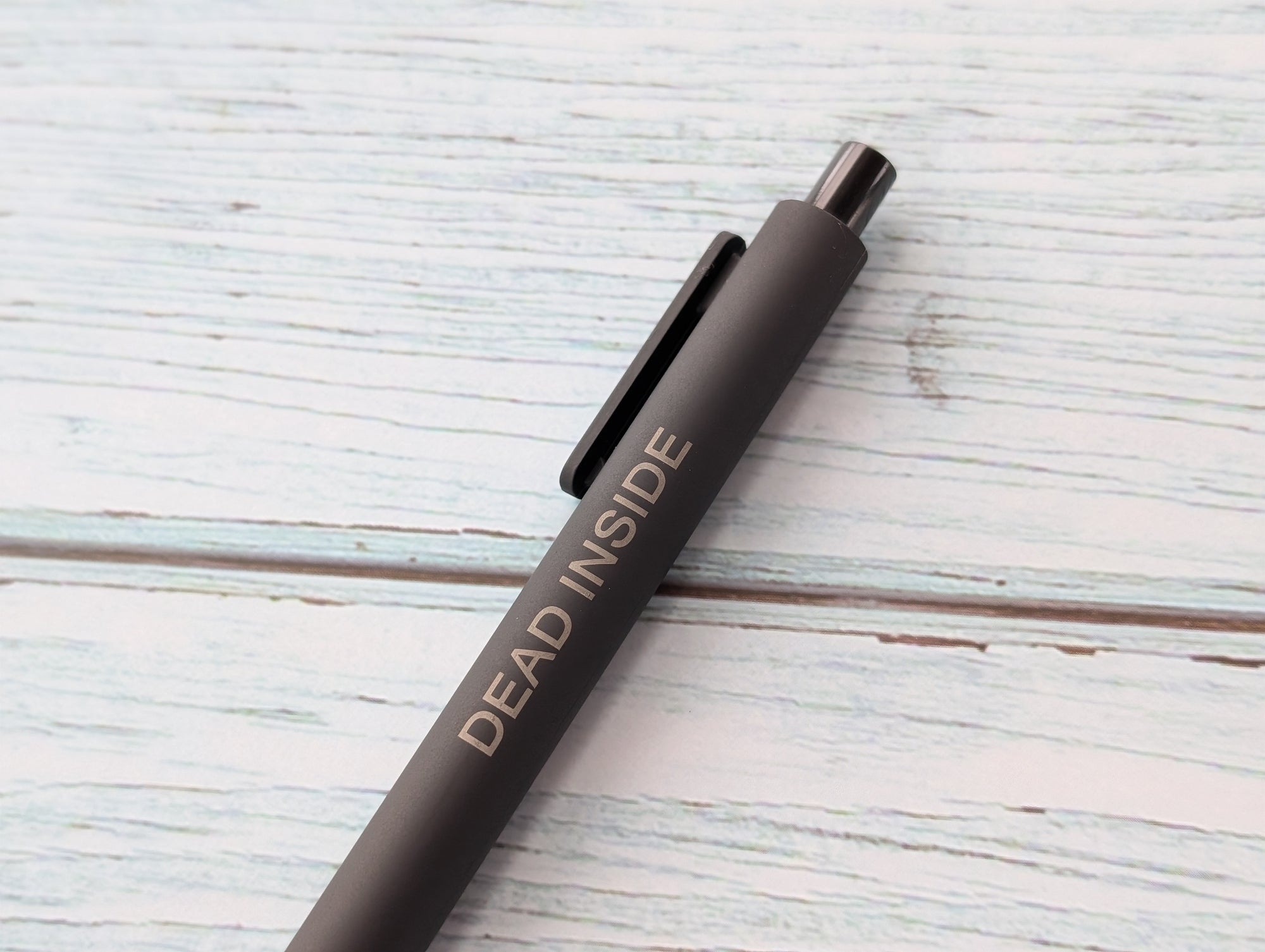 Dead Inside Pen | Funny Dark Humor Black Ink Pen