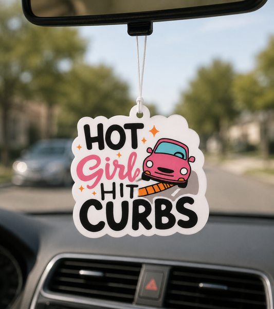 Hot Girls Hit Curbs Car Air Freshener - Funny Girly Car Freshener - Coconut Scent