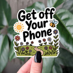 Get Off Your Phone Sticker - Bee & Wildflower Nature Decal