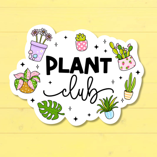 Plant Club Sticker | Plant Lover Gift