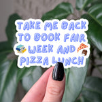 Book Fair Week & Pizza Lunch Nostalgia Sticker – Retro Childhood School Days