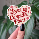 Lover of Cancelled Plans – Funny Heart Sticker for Introverts