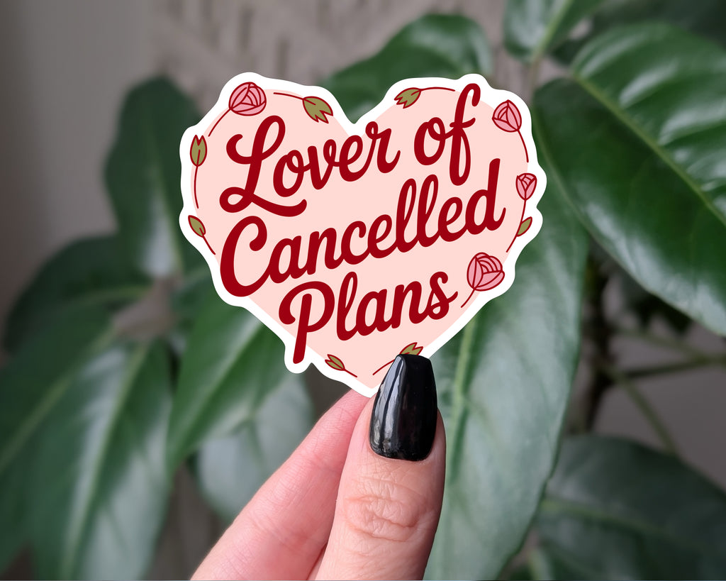 Lover of Cancelled Plans – Funny Heart Sticker for Introverts
