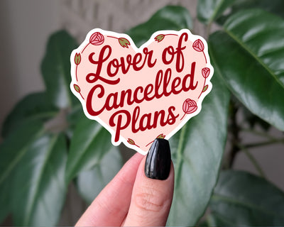 Lover of Cancelled Plans – Funny Heart Sticker for Introverts