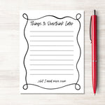 Things to Overthink Later Notepad