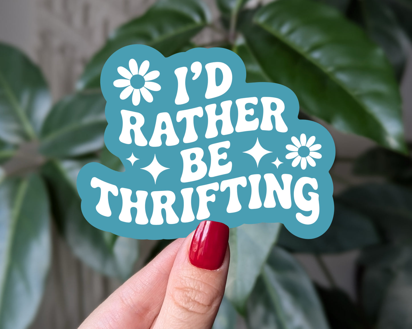 I'd Rather Be Thrifting Sticker | Funny Retro Thrift Lover Vinyl Decal