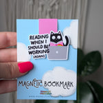 Funny Cat Magnetic Bookmark – Reading When I Should Be Working