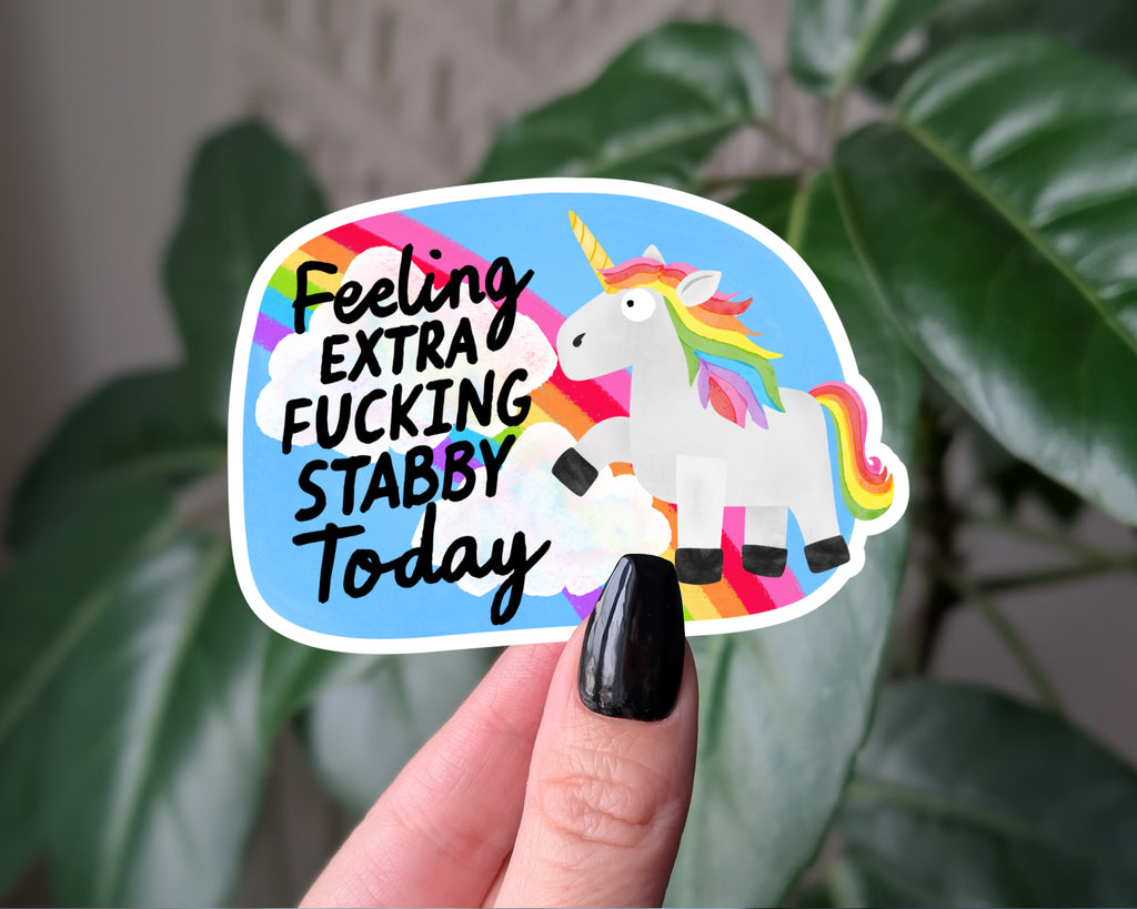 Feeling Extra F*cking Stabby Unicorn Sticker