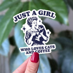 Just a Girl Who Loves Cats and Coffee Vinyl Sticker