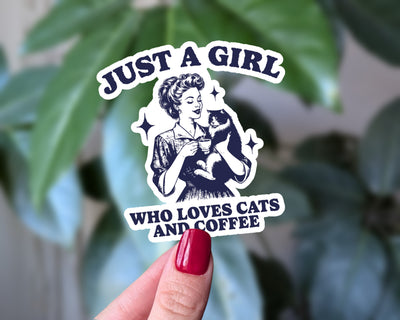 Just a Girl Who Loves Cats and Coffee Vinyl Sticker