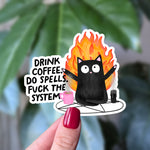 Witch Cat Vinyl Sticker, Drink Coffee, Do Spells, Rebel